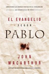 El Evangelio Según Pablo