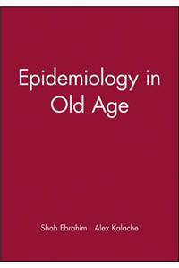 Epidemiology in Old Age