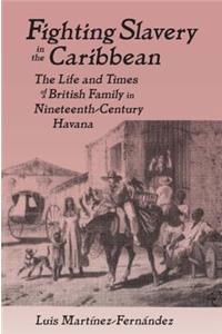 Fighting Slavery in the Caribbean