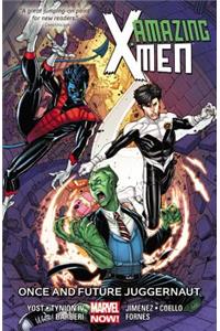 Amazing X-Men, Volume 3: Once and Future Juggernaut