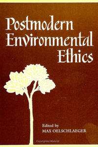 Postmodern Environmental Ethics