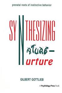 Synthesizing Nature-nurture