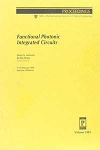 Functional Photonic Integrated Circuits-9-10 February 1995 San Jose California