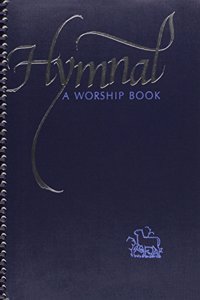 Hymnal: A Worship Book