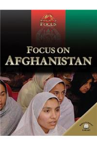 Focus on Afghanistan