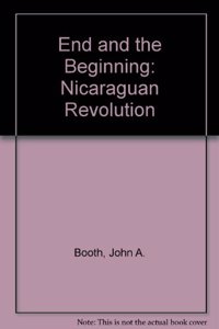 The End and the Beginning: The Nicaraguan Revolution