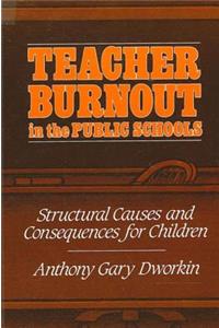 Teacher Burnout in the Public Schools