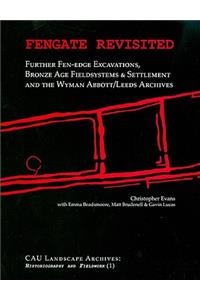 Fengate Revisited