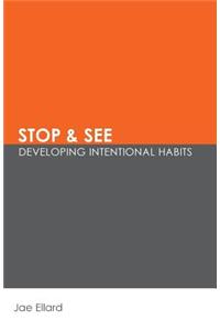 Stop & See