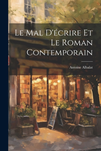 mal d'écrire et le roman contemporain