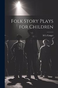 Folk Story Plays for Children