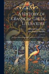 History of Classical Greek Literature