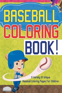 Baseball Coloring Book!
