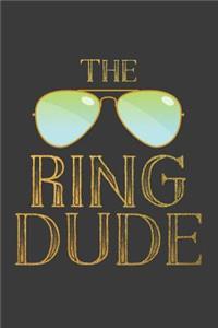 The Ring Dude