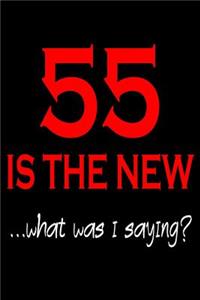55 Is The New
