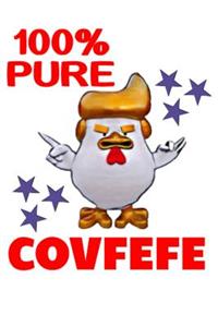 100% Pure Covfefe