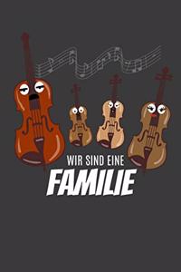 Wir sind eine Familie