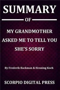 Summary Of My Grandmother Asked Me to Tell You She's Sorry By Frederik Backman & Henning Koch