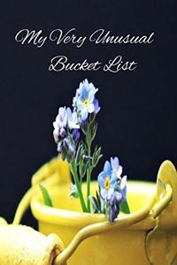 My Unusual Bucket List