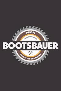 Profi Bootsbauer 100% Handarbeit Selbst Ist Der Mann