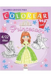 Mi libro grande para colorear - princesas