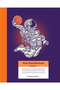 Wide Ruled Notebook Basketball Composition Book