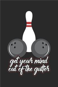 Get your mind out of the Gutter