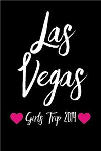 Las Vegas Girls Trip 2019