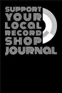 Support Your Local Record Shop Journal