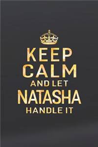 Keep Calm and Let Natasha Handle It
