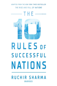 The 10 Rules of Successful Nations Lib/E