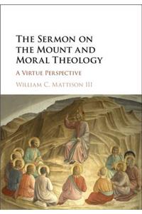 Sermon on the Mount and Moral Theology: A Virtue Perspective