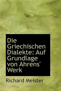 Die Griechischen Dialekte