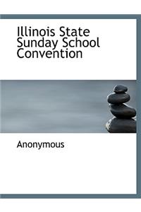Illinois State Sunday School Convention