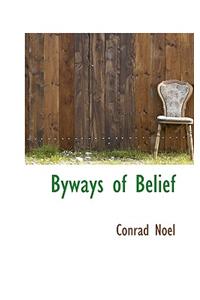 Byways of Belief