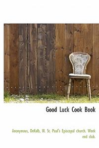 Good Luck Cook Book
