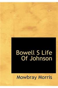 Bowell S Life of Johnson