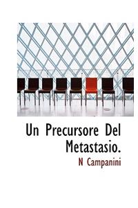 Un Precursore del Metastasio.