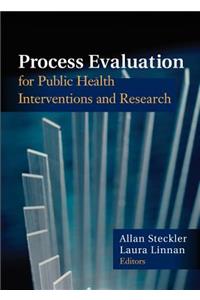 Process Evaluation for Public Health Interventions and Research