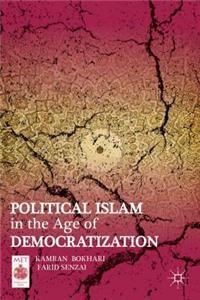 Political Islam in the Age of Democratization