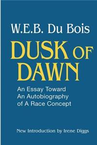 Dusk of Dawn!: An Essay Toward an Autobiography of Race Concept