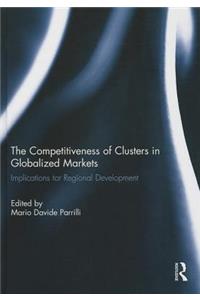 The Competitiveness of Clusters in Globalized Markets