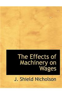 The Effects of Machinery on Wages