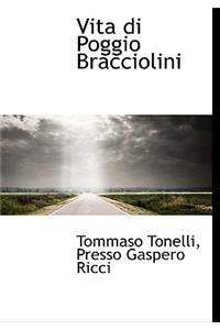 Vita Di Poggio Bracciolini