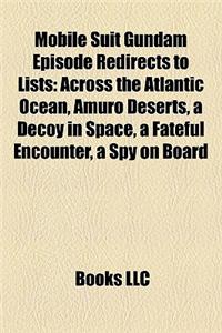 Mobile Suit Gundam Episode Redirects to Lists