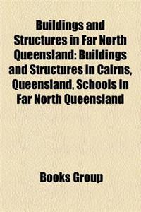 Buildings and Structures in Far North Queensland