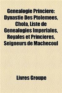 Genealogie Princiere
