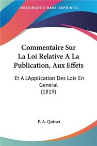 Commentaire Sur La Loi Relative A La Publication, Aux Effets