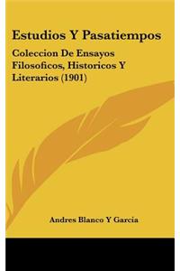 Estudios y Pasatiempos