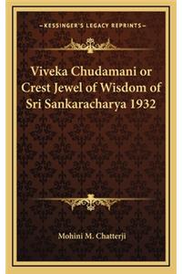 Viveka Chudamani or Crest Jewel of Wisdom of Sri Sankaracharya 1932